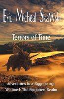Terrors of Time Volume I: The Forgotten Realm 1907407413 Book Cover