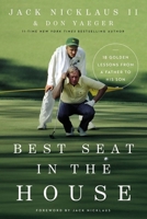 Best Seat in the House 0785248366 Book Cover