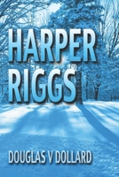 HARPER RIGGS B08J5BD5RK Book Cover