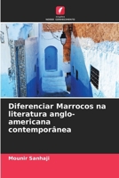 Diferenciar Marrocos na literatura anglo-americana contemporânea (Portuguese Edition) 6208514533 Book Cover