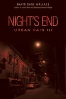 Night’S End: Urban Rain Iii 149178671X Book Cover