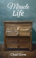 Miracle Life 6501944163 Book Cover