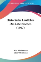 Historische Lautlehre Des Lateinischen 1160122423 Book Cover