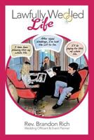 Lawfully Wedded Life 1945549068 Book Cover