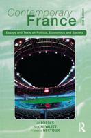 Contemporary France: Essays and Texts on Politics, Economics and Society 113883582X Book Cover