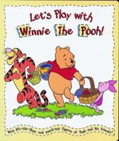Disney's Let's Play With Winnie the Pooh!: Lift-A-Flap and Punch-Out Fun! (Learn and Grow.) 0736401857 Book Cover