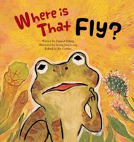 Where Is That Fly?: Carnivorous Plants 1925247422 Book Cover