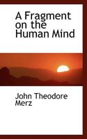 A Fragment on the Human Mind 053010962X Book Cover