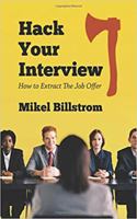 Hack Your Interview: How to Extract The Job Offer 1500220132 Book Cover