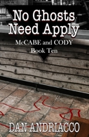 No Ghosts Need Apply 1787058220 Book Cover