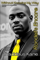 Without Knowing My Way: Rondell's Encore B08D4F8RJH Book Cover