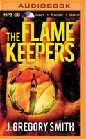 Flamekeepers, The 1480599727 Book Cover