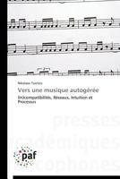 Vers Une Musique Autoga(c)Ra(c)E 3838144082 Book Cover