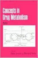 Concepts in Drug Metabolism: Part A: 0824769066 Book Cover