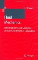 Fluid Mechanics: With Problems and Solutions, and an Aerodynamics Laboratory 3540229817 Book Cover
