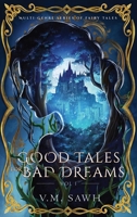 Good Tales For Bad Dreams vol 1 1738091309 Book Cover