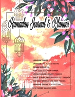 Ramadan Journal & Planner: Ramadan Gift For Women Mom, Islamic Fasting Tracker Ramadan Reflections Goal Tracker To Do List Undated(8.5x11)" 70 Pages B08W7SH71C Book Cover