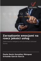 Zarzadzanie emocjami na rzecz jakosci uslug (Polish Edition) 6208844282 Book Cover