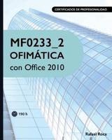 MF0233_2 Ofimática con Office 2010 1719159009 Book Cover