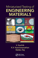 Miniaturized Testing of Engineering Materials (Advanced Materials Science and Technology) 0367574551 Book Cover