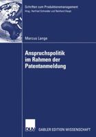 Anspruchspolitik Im Rahmen Der Patentanmeldung 3835003755 Book Cover