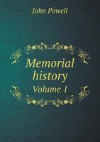 Memorial History Volume 1 5518717237 Book Cover
