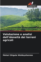 Valutazione e analisi dell'idoneità dei terreni agricoli (Italian Edition) 6209811515 Book Cover
