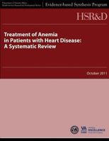 Treatment of Anemia in Patients with Heart Disease: A Systematic Review 1489539808 Book Cover