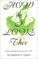 How Do I Love Thee 0967848601 Book Cover