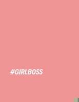 #Girlboss: (Paperback, 8.5" x 11", 160 lined pages) 170247013X Book Cover