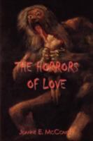 THE HORRORS OF LOVE 1434324060 Book Cover