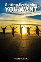 Getting Everything You Want 1801189994 Book Cover