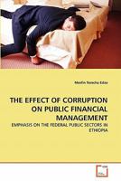 The Effect of Corruption on Public Financial Management 3639306244 Book Cover