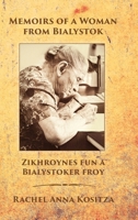 Memoirs of a Woman From Bialystok 1954176899 Book Cover