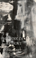 Memoir of a Ghost B0BRBP3D1C Book Cover