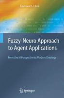 Fuzzy-Neuro Approach to Agent Applications: From the AI Perspective to Modern Ontology 364205949X Book Cover