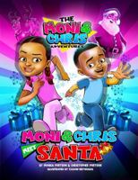 The Moni & Chris Adventures : Moni & Chris Meet Santa 1734749423 Book Cover