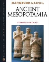Handbook to Life in Ancient Mesopotamia 0195183649 Book Cover
