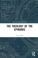 The Theology of the Epinomis 0367683237 Book Cover