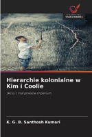 Hierarchie kolonialne w Kim i Coolie (Polish Edition) 6209858546 Book Cover