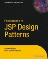Foundations of JSP Design Patterns 1590594118 Book Cover