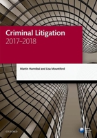 Criminal Litigation 2017-2018 0198787677 Book Cover