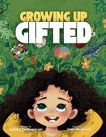 Growing Up Gifted B0G1VVBZJ3 Book Cover