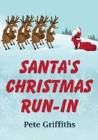 Santa's Christmas Run-In 0244119716 Book Cover