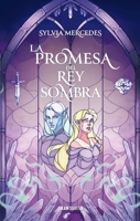Promesa Del Rey Sombra / Vow of the Shadow King 607584158X Book Cover