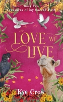 Love We Live 0645516511 Book Cover