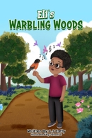 Eli's Warbling Woods B0G27R5NTY Book Cover