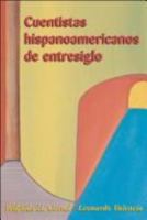 Cuentistas hispanoamericanos de entresiglo 0072870877 Book Cover