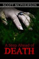 A Step Ahead of Death 1936695006 Book Cover