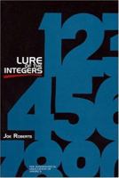 Lure of the Integers (MAA Spectrum) 088385502X Book Cover